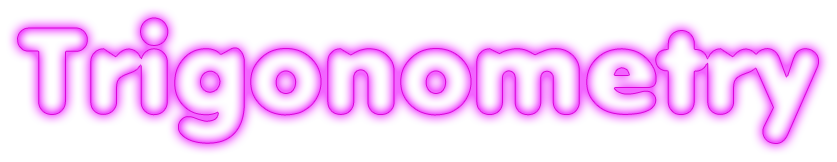 Trigonometry
