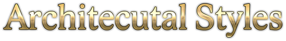 Title saying Architectural Styles