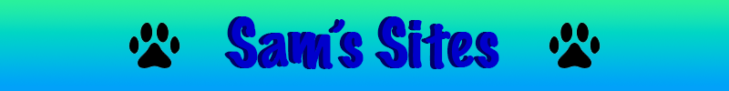 Sam's Sites written in 3d blue text on a green/ blue gradient background with black paw prints next to text